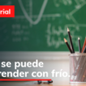 No se puede aprender con frío